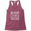 black lives matter Racerback Tank