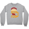 drink beer fuck fear Crewneck Sweatshirt