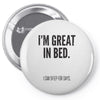 great in bed Pin-back button
