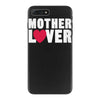 mother lover iPhone 7 Plus Case