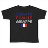 Librate Egalite Mbappe France Toddler T-shirt