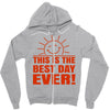 best day (2) Zipper Hoodie