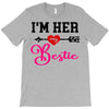 i'm her bestie T-Shirt