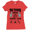 This Teacher Survived The 2016 2017 School Year Ladies Fitted T-Shirt
