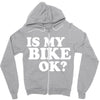 is my bike ok Zipper Hoodie