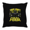 this isn't even my final form 1 Throw Pillow