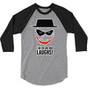 i am the one who laughs 3/4 Sleeve Shirt
