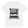 Just One More Women I Promise V-Neck Tee