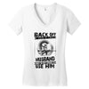 Back Off I Have A Crazy Husband And I am not Afraid To Use Him Women's V-Neck T-Shirt