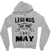Legends Are Born In May Zipper Hoodie