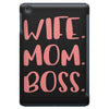 wife boss mom iPad Mini