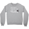 you can't scare me i'm a mother Crewneck Sweatshirt