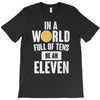 be an eleven T-Shirt