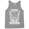 Never Underestimate Dog Rescuer Who Was Born December Tank Top