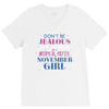 don't be jealous just because i'm a super cute november girl V-Neck Tee