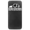 be nice to fat people bear chase funny pub joke Samsung Galaxy S7 Edge