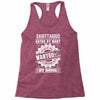 Sagittarius Hated By Many Wanted By Plenty Racerback Tank
