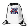 i put the art in fart Drawstring Bags