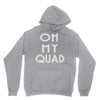 oh my quad Unisex Hoodie