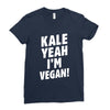 Kale Yeah I'm Vegan! Ladies Fitted T-Shirt