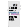 This is What Trans Looks Like Samsung Galaxy S7