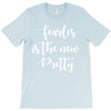 fearless is the new pretty T-Shirt