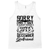 This Guy Is Taken By A Super Sexy December Girlfriend Tank Top