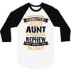 Super Cool Aunt Of A Freaking Awesome Nephew 3/4 Sleeve Shirt