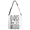 girls do it better Adjustable Strap Totes