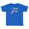 junior's breast cancer awareness i wear pink Toddler T-shirt