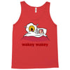 wakey wakey Tank Top