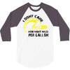 I Don't Care How Many Miles Per Gallon 3/4 Sleeve Shirt