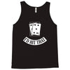 i'd hit that black jack Tank Top