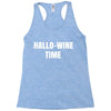 hallo wine Racerback Tank
