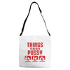 Things To Do With Pussy Adjustable Strap Totes