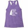 grab life by the sail Racerback Tank