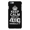 Keep Calm And Let Jack Handle It iPhone 6/6s Plus Case