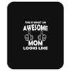 Awesome Mom Looks Like Mousepad