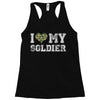 i love my soldier regular camouflage Racerback Tank