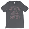 hot mess express T-Shirt
