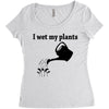 i wet my plants Women's Triblend Scoop T-shirt