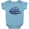 Totally Awesome Sister Baby Bodysuit