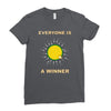 everyone is a winner Ladies Fitted T-Shirt