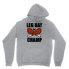 leg day Hoodie