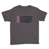 be confident Youth Tee
