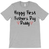 Happy First Father's Day Daddy T-Shirt