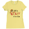i put a turkey in that oven   copy Ladies Fitted T-Shirt