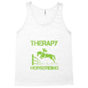 i don't need therapy i just need to do horseriding 1 Tank Top