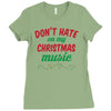 don't hate on my christmas music Ladies Fitted T-Shirt