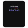 cheat day Mousepad